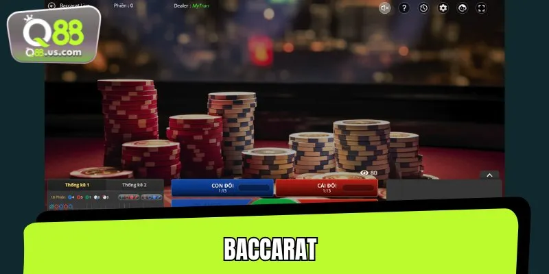 Baccarat là tựa game Casino HOT được yêu thích