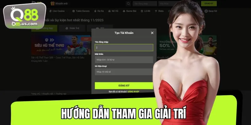 Quy trình tham gia giải trí dễ dàng cho bạn mới